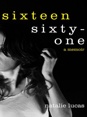 cover image of Sixteen, Sixty-One
